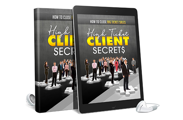 High Ticket Marketing Secrets AudioBook and Ebook