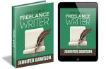 How To Be A Freelance Writer