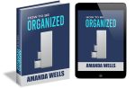 How To Be Organized
