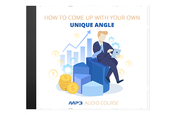 How To Come Up With Your Own Unique Angle
