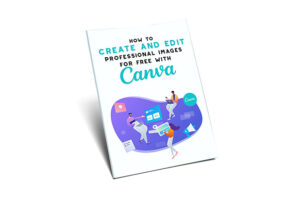 How To Create and Edit Professional Images For Free With Canva