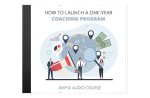 How To Launch a One-Year Coaching Program