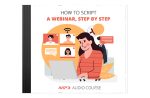 How To Script a Webinar, Step by Step