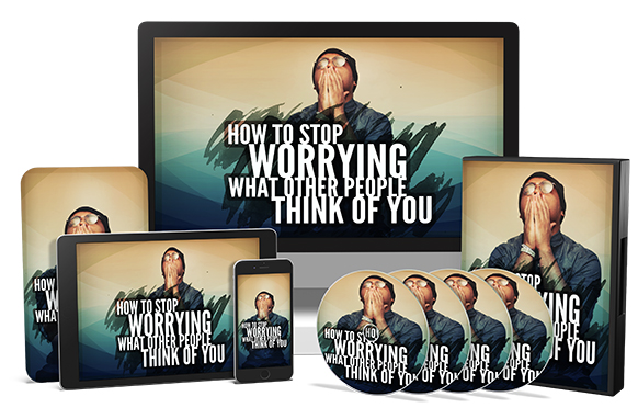 How To Stop Worrying What Other People Think of You Upgrade Package