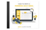 How To Write a Powerful Daily Email