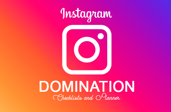 Instagram Domination Checklists and Planner