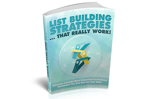 List Building Strategies That Really Work