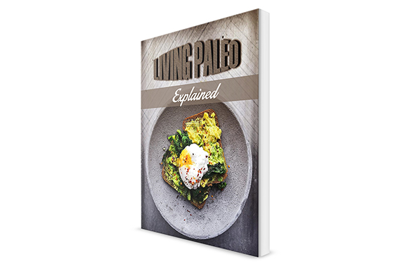 Living Paleo Explained