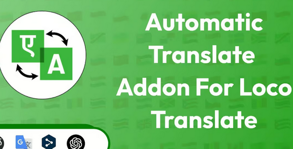LocoAI – Auto Translate for Loco Translate (Pro)