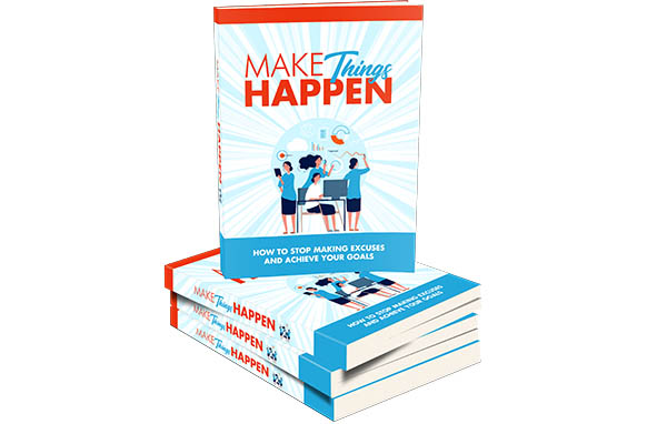 Make Things Happen
