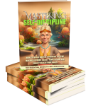 Mastering Self Discipline