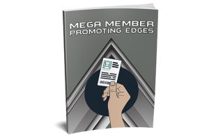 Mega Member Promoting Edges