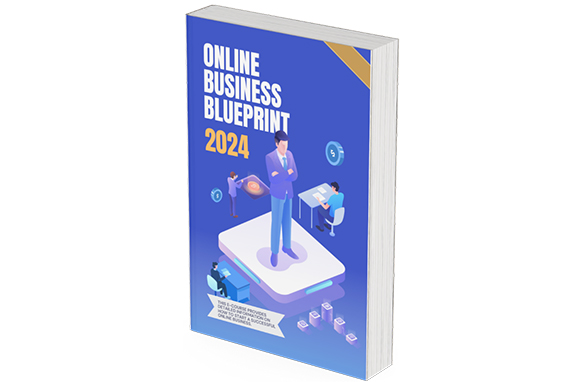 Online Business Blueprint 2024