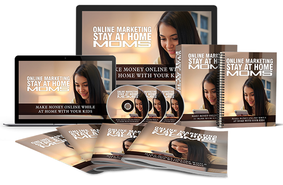 Online Marketing For Stay At Home Moms Upgrade Package