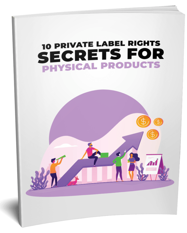 Private Label Rights Secrets for Physical Products