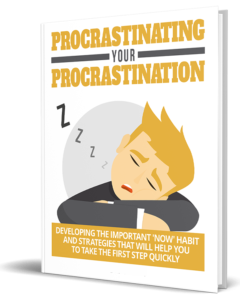 Procrastinating Your Procrastination
