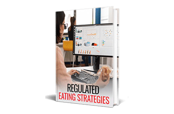 Regulated Eating Strategies
