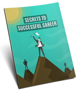 Secrets to Successful Career