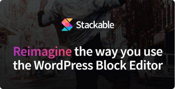 Stackable Premium WordPress Plugin