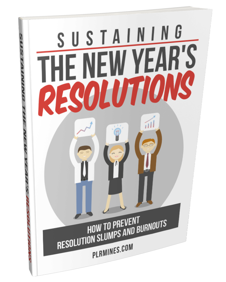 Sustaining the New Year’s Resolutions