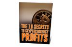 The 10 Secrets To Cryptocurrency Profits