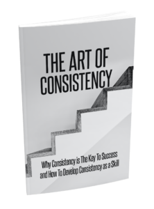 The Art of Consistensy