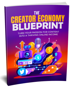 The Creator Economy Blueprint