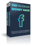 The Facebook Money Hack