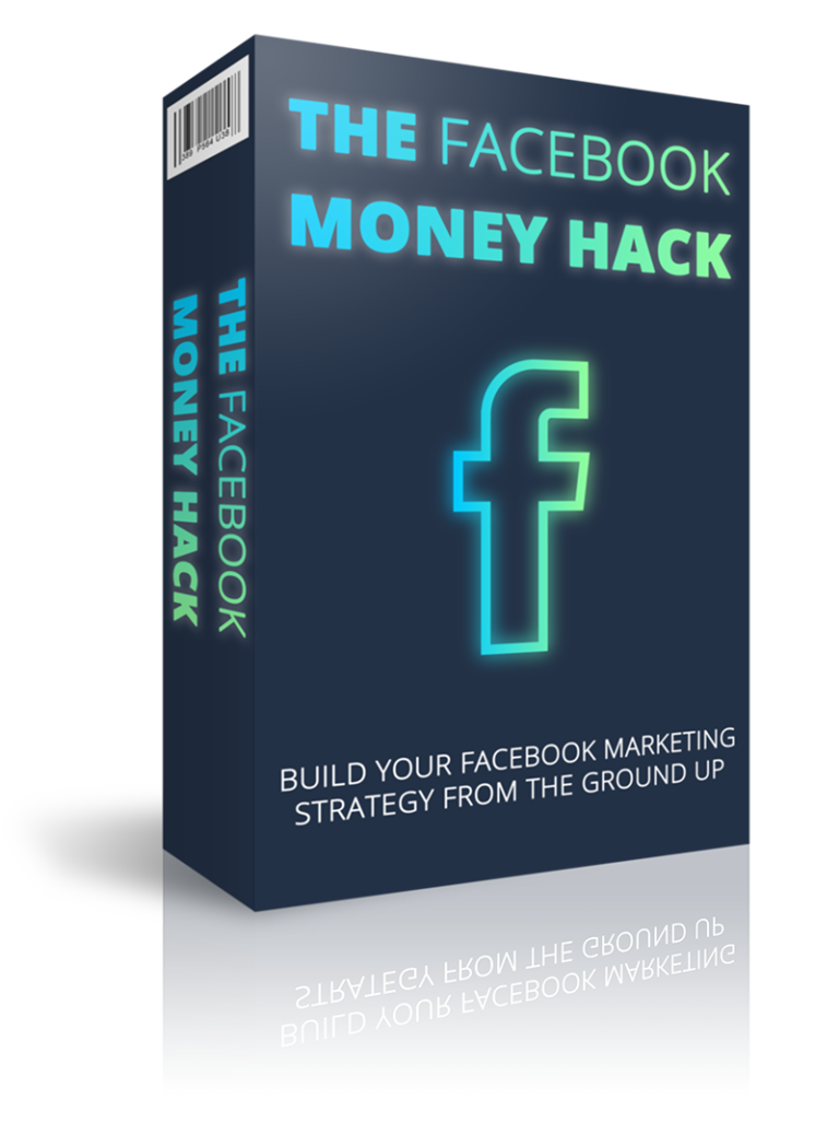The Facebook Money Hack
