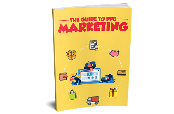 The Guide To PPC Marketing