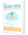 The Internet Empire Focusing on the Big Picture