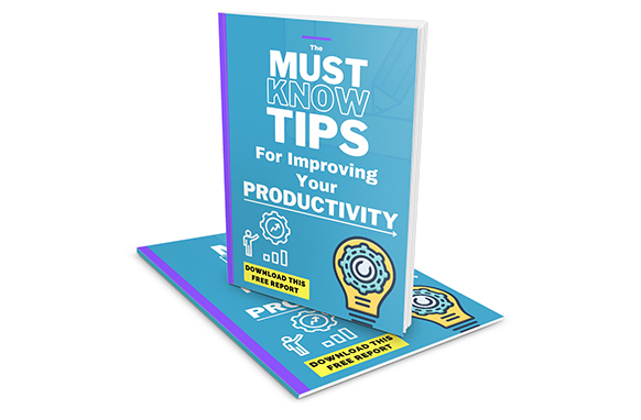 The Must Know Tips For Improving Your Productivity