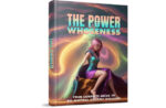 The Power Of Wholeness