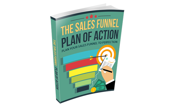 The Sales Funnel Plan Of Action