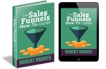 The Sales Funnels How To Guide