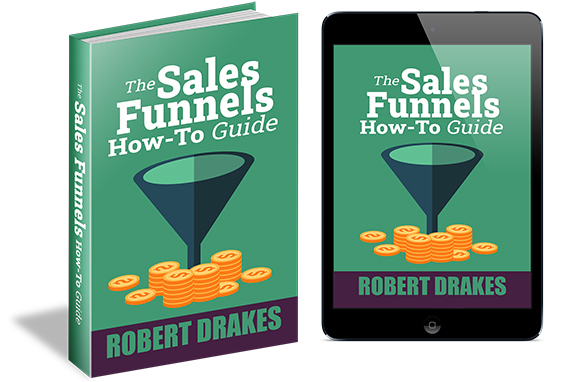 The Sales Funnels How To Guide