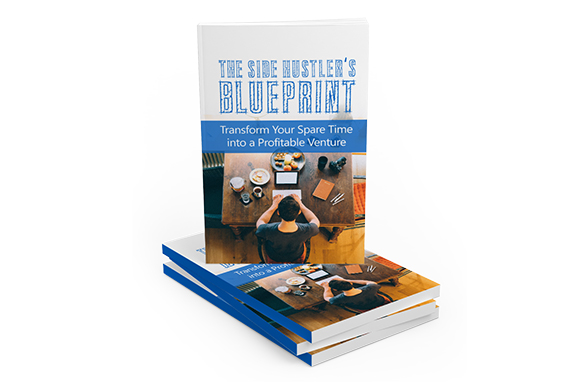 The Side Hustlers Blueprint