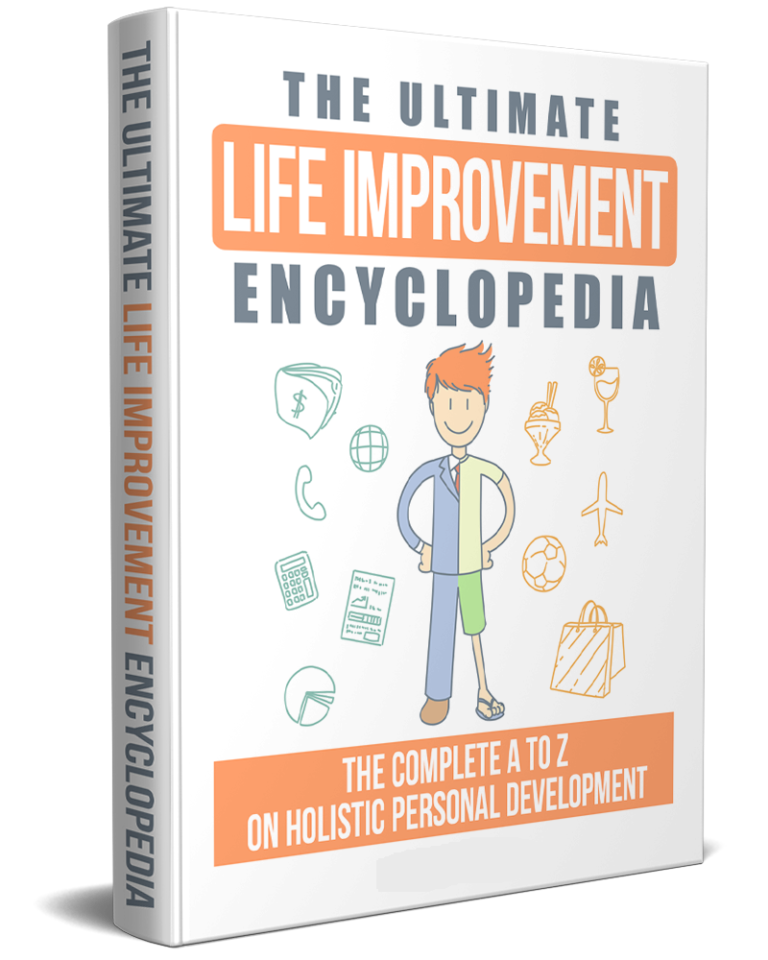 The Ultimate Life Improvement Encyclopedia