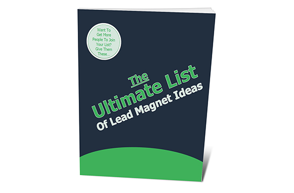 The Ultimate List Of Lead Magnet Ideas