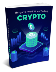 Things To Avoid When Trading Crypto