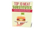 Top 10 Meat Substitutes