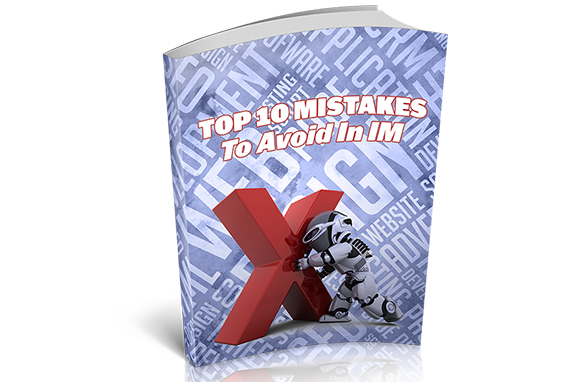 Top 10 Mistakes To Avoid In IM