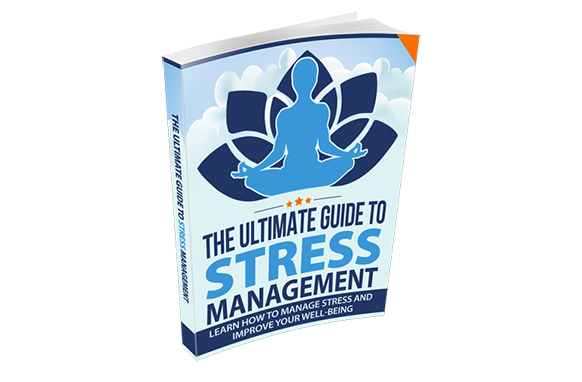 Ultimate Guide To Stress Management