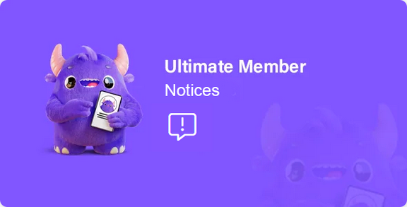 Ultimate Member Notices Addon