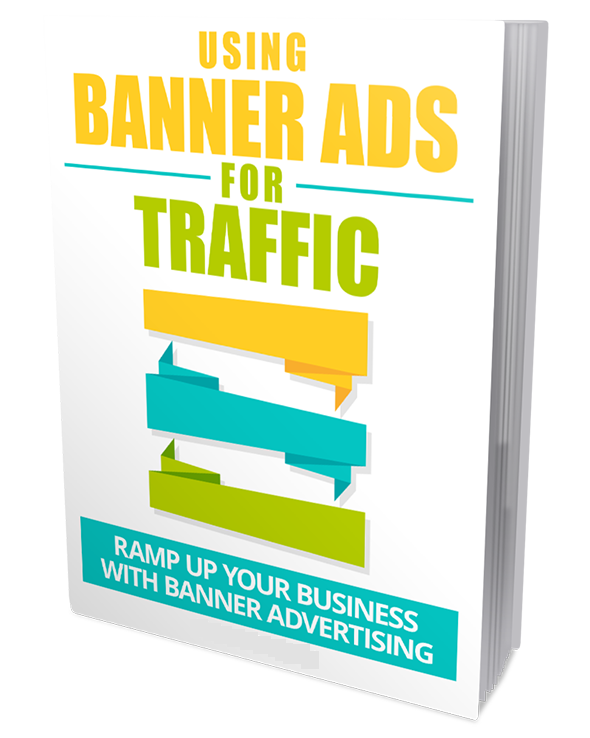 Using Banner Ads for Traffic