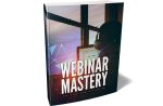 Webinar Mastery