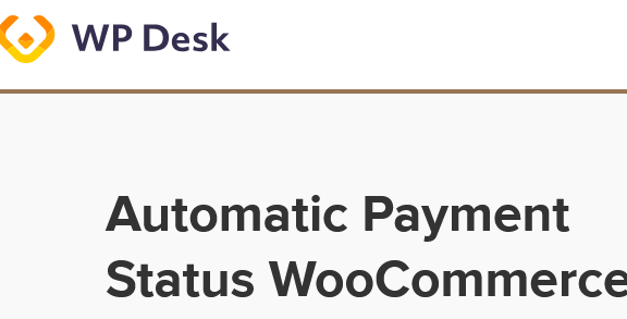 WooCommerce Automatic Payment Status