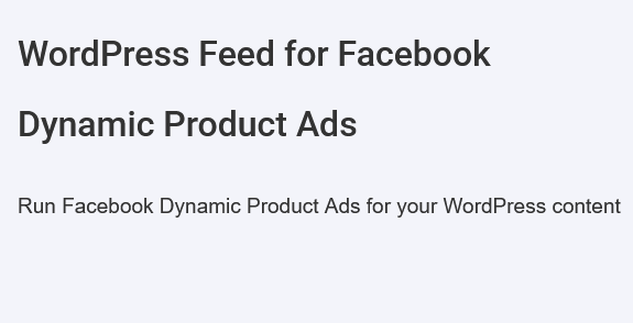 WordPress Feed for Facebook Dynamic Ads