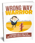 Wrong Way Warrior